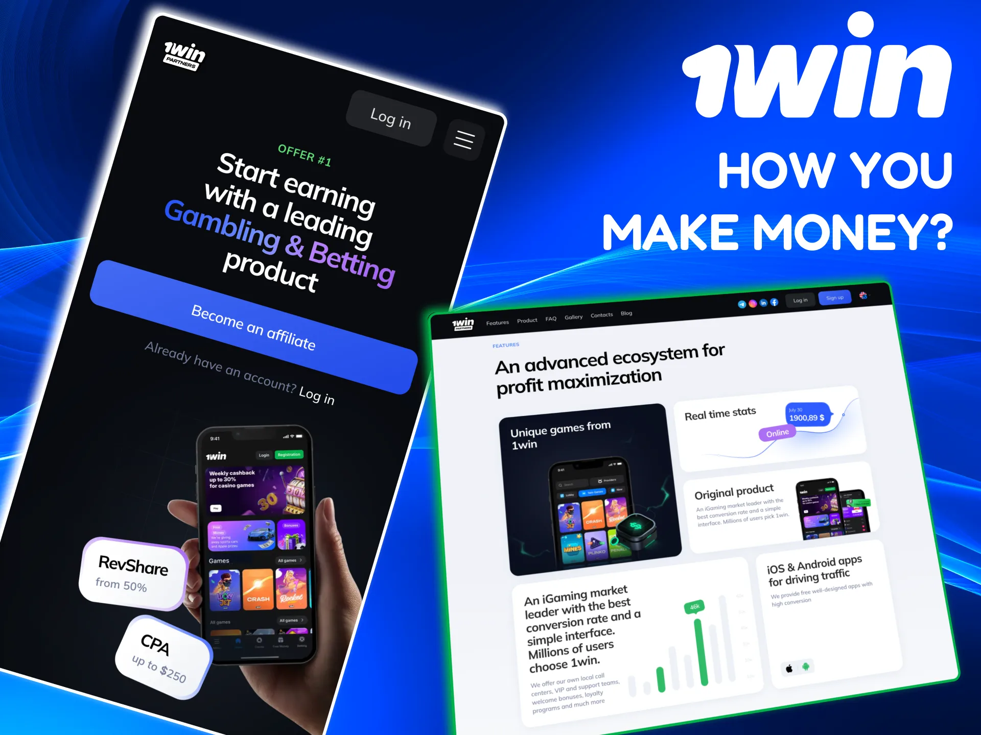 Ways to make money in the 1win program using CPA payouts or lifetime revenue share.