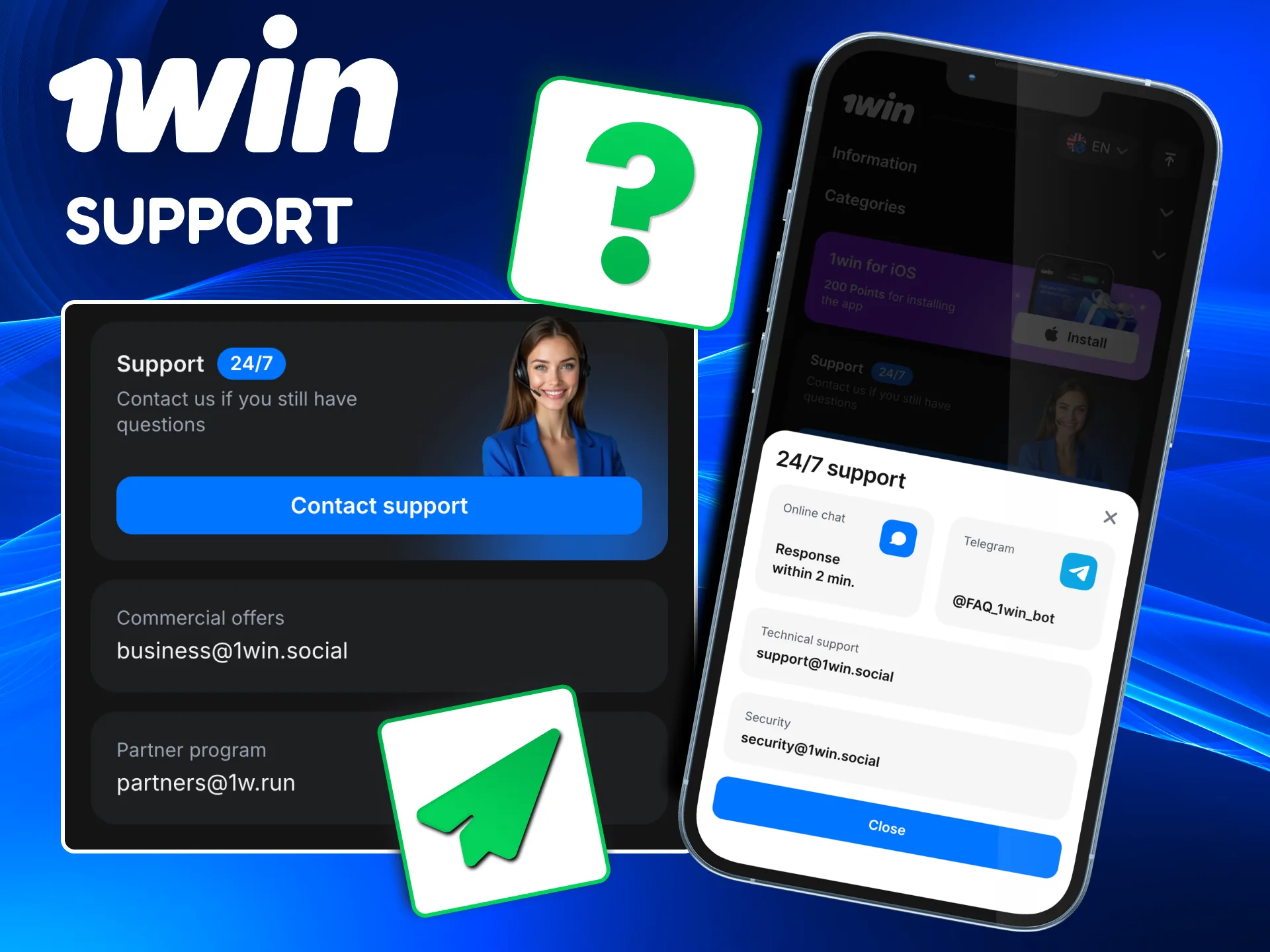 1win support available anytime through chat, email, calls and social media.